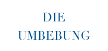 DIE UMBEBUNG